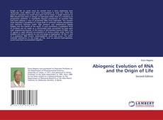 Copertina di Abiogenic Evolution of RNA and the Origin of Life