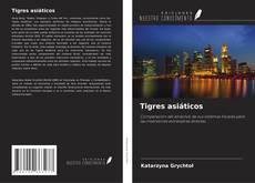 Buchcover von Tigres asiáticos