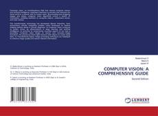 Bookcover of COMPUTER VISION: A COMPREHENSIVE GUIDE