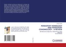 Bookcover of PERSISTENT HOMOLOGY AND PERSISTENT COHOMOLOGY : A REVIEW