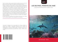 Portada del libro de LOS DELFINES, PRIMATES DEL MAR