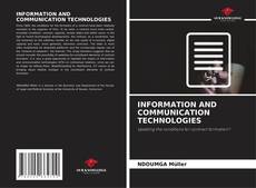 INFORMATION AND COMMUNICATION TECHNOLOGIES的封面