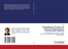 Bookcover of Practitioners' Practice of Software Requirement Prioritization Method