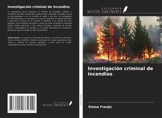 Buchcover von Investigación criminal de incendios