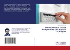 Copertina di Introduction to Circuit Components and Analysis Techniques