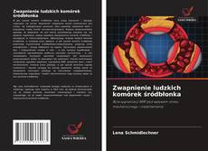 Borítókép a  Zwapnienie ludzkich komórek śródbłonka - hoz