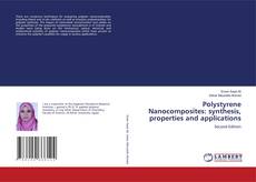 Bookcover of Polystyrene Nanocomposites: synthesis, properties and applications