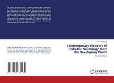 Bookcover of Contemporary Pioneers of Pediatric Neurology from the Developing World