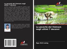 Portada del libro de La povertà del Vietnam negli ultimi 7 decenni