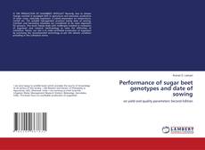 Bookcover of Performance of sugar beet genotypes and date of sowing