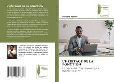 Copertina di L'HÉRITAGE DE LA FONCTION
