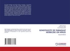 Bookcover of GENOTIXICITY OF PARAQUAT HERBICIDE ON MAIZE