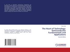 Capa do livro de The Heart of Technology: Semiconductor Fundamentals and Applications 