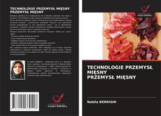 Buchcover von TECHNOLOGIE PRZEMYSŁ MIĘSNY PRZEMYSŁ MIĘSNY