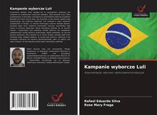 Kampanie wyborcze Luli的封面