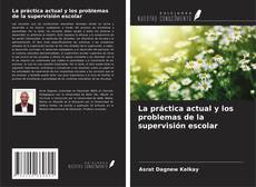 Copertina di La práctica actual y los problemas de la supervisión escolar