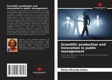 Bookcover of Scientific production and innovation in public management