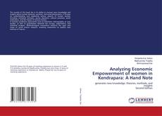 Borítókép a  Analyzing Economic Empowerment of women in Kendrapara: A Hand Note - hoz