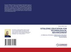 Portada del libro de VITALIZING EDUCATION FOR TECHNOLOGICAL ADVANCEMENT