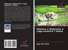 Borítókép a  Ubóstwo w Wietnamie w ciągu ostatnich 7 dekad - hoz