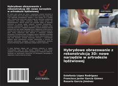 Borítókép a  Hybrydowe obrazowanie z rekonstrukcją 3D: nowe narzędzie w artrodezie lędźwiowej - hoz