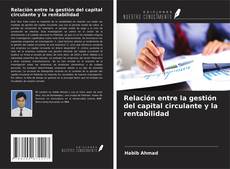 Copertina di Relación entre la gestión del capital circulante y la rentabilidad