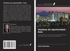 Copertina di Ventana de oportunidad - Asia
