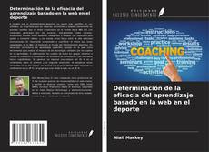 Determinación de la eficacia del aprendizaje basado en la web en el deporte kitap kapağı