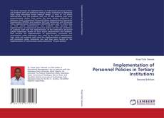Bookcover of Implementation of Personnel Policies in Tertiary Institutions