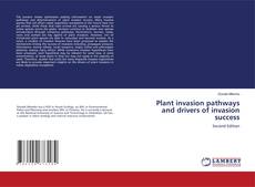 Copertina di Plant invasion pathways and drivers of invasion success