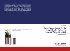Capa do livro de Esther's psychopathy in David Leslie Johnson "orphan" movie script 