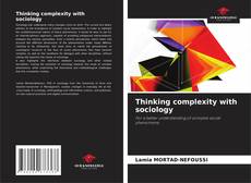 Thinking complexity with sociology的封面
