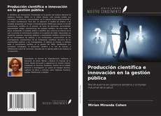 Couverture de Producción científica e innovación en la gestión pública