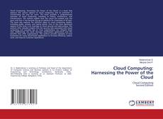 Bookcover of Cloud Computing: Harnessing the Power of the Cloud