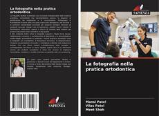 Borítókép a  La fotografia nella pratica ortodontica - hoz