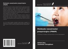 Copertina di Moldeado nasoalveolar prequirúrgico (PNAM)