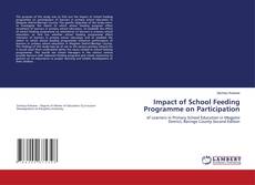 Bookcover of Impact of School Feeding Programme on Participation