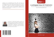 Couverture de La pédagogie laïque de l'implication