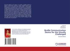 Bookcover of Braille Communication Device for the Visually Challenged