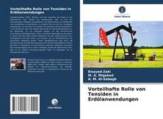 Buchcover von Vorteilhafte Rolle von Tensiden in Erdölanwendungen