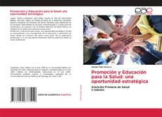 Portada del libro de Promoción y Educación para la Salud: una oportunidad estratégica
