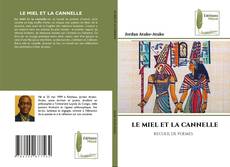 Couverture de LE MIEL ET LA CANNELLE