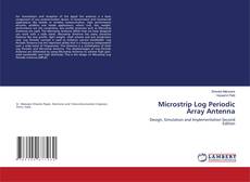 Bookcover of Microstrip Log Periodic Array Antenna