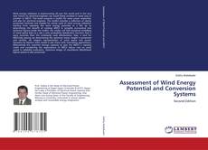 Bookcover of Assessment of Wind Energy Potential and Conversion Systems