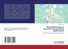 Portada del libro de Nanotechnology in Electronic Engineering Applications