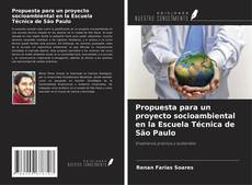 Capa do livro de Propuesta para un proyecto socioambiental en la Escuela Técnica de São Paulo 