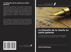 La filosofía de la charla en estilo galante kitap kapağı