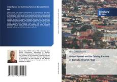 Bookcover of Urban Sprawl and Its Driving Factors in Bamako District, Mali
