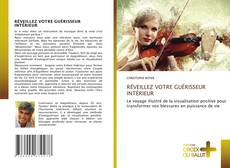 Buchcover von RÉVEILLEZ VOTRE GUÉRISSEUR INTÉRIEUR