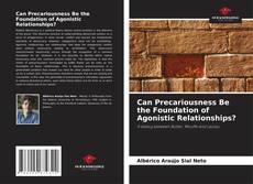 Copertina di Can Precariousness Be the Foundation of Agonistic Relationships?